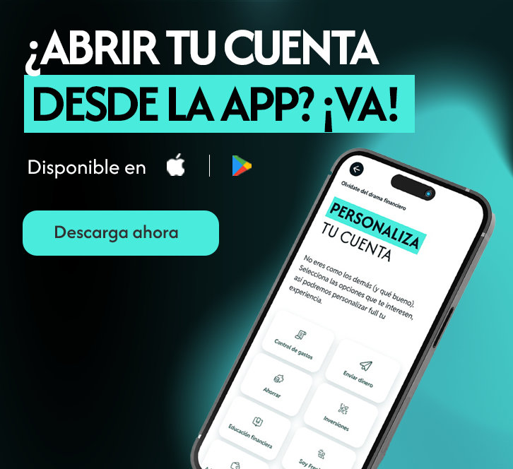 Texto Abre tu cuenta, texto desde la app, texto descarga ahora, logo Apple, logo Play Store, celular, aplicación